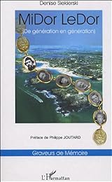 MiDor LeDor, de génération en génération