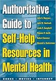 Authoritative Guide to Self-Help Resources in Mental Health