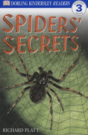 DK Readers 3: Spiders Secrets Paper (DK Readers Level 3)