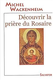 Découvrir la prière du Rosaire