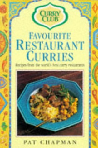 The Curry Club Favourite Restaurant Curries by P. Chapman