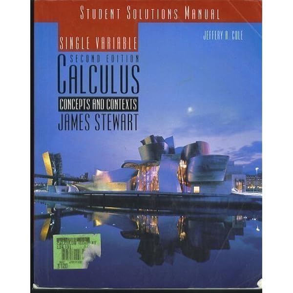 Calculus: Concepts and Contexts - Second 2nd Edition: Stewart