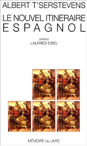 Le  nouvel itinéraire espagnol