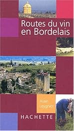 Routes du vin en Bordelais