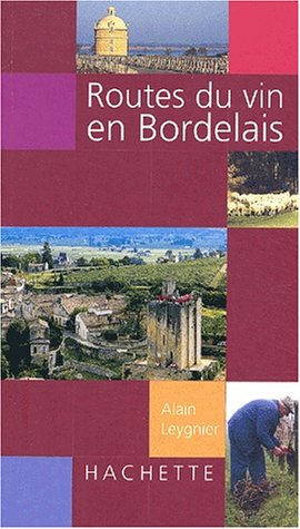 Routes du vin en Bordelais