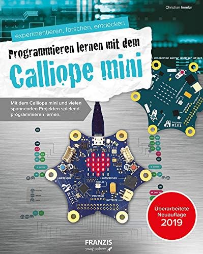 Der kleine Hacker: Programmieren lernen mit dem Calliope mini