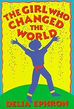 The Girl Who Changed the World