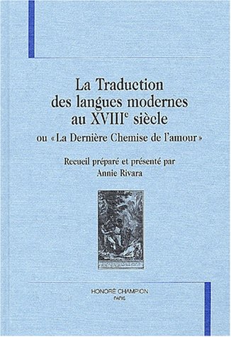 La  traduction des langues modernes au XVIIIe siècle