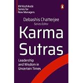 Karma Sutras: Leadership and Wisdom in Uncertain Times