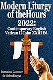 Modern Liturgy of the Hours 2021: Contemporary