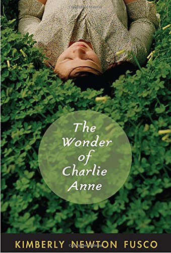 The Wonder Of Charlie Anne Fusco Kimberly Newton 9780375854552 Amazon Com Books