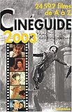 Cinéguide 2003 : 24000 films de A à Z by
