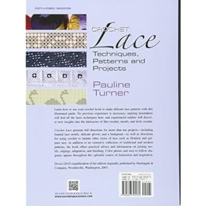 Crochet Lace: Techniques, Patterns, and Projects (Dover Knitting, Crochet, Tatting, Lace)