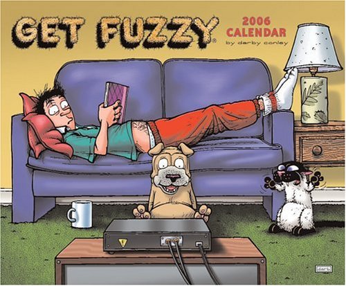 Get Fuzzy: 2006 Wall Calendar by 