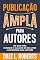 Livro Publicação ampla para autores (Autopublicação com Dale Livro 6)