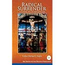 Radical Surrender Letters To Seminarians Fr Michael J - 