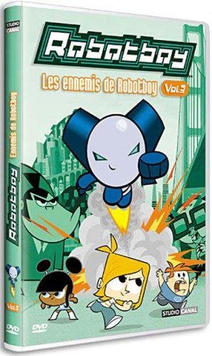 Robotboy - Vol. 3 - Les ennemis de Robotboy
