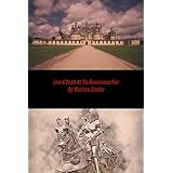 Love and Death at the Renaissance Fair