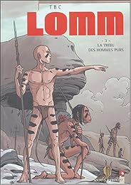 La  tribu des hommes purs