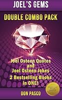 Joel Osteen Quotes & Joel Osteen Jokes - Double Combo Pack: 2 Best Selling Books in One 1503392406 Book Cover