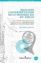 Analyser l'interprétation de la musique du XXe siècle