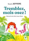 Tremblez mais osez ! by 