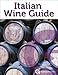 Italian Wine Guide (Guide to the Wines of Italy)