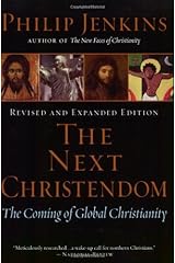The Next Christendom: The Coming of Global Christianity