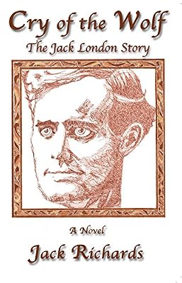 Cry of the Wolf: The Jack London Story