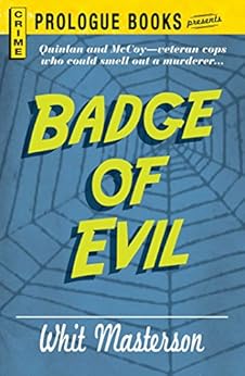 Badge Of Evil Kindle Edition By Whit Masterson Literature Amp Fiction Kindle Ebooks Amazon Com