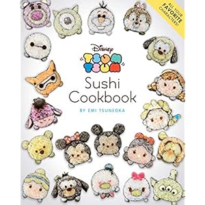 DISNEY TSUM TSUM SUSHI COOKBOOK