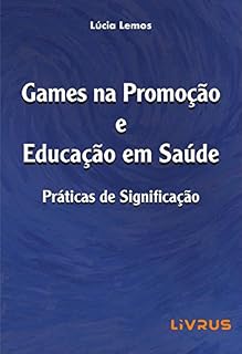 Livro Games na Promoção e Educação em Saúde
