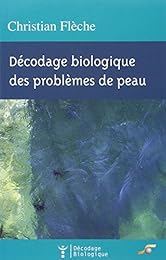 Décodage biologique des problèmes de peau
