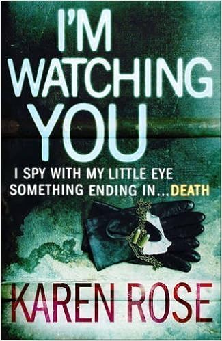 I M Watching You By Rose Karen 2011 Amazon Com Books