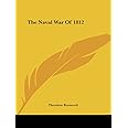 The Naval War Of 1812