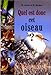 Quel est donc cet oiseau ? by