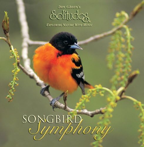 Songbirds: A Surround Sound Experience [SACD]: Dan Gibson
