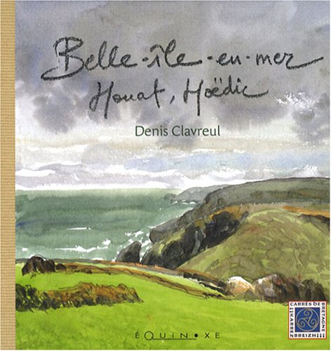 Belle-Île-en-Mer, Houat, Hoëdic