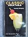 Classic Cocktails by 