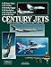 Century Jets: USAF Frontline Fighters of the Cold War by