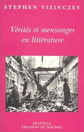 Vérités et mensonges en littérature