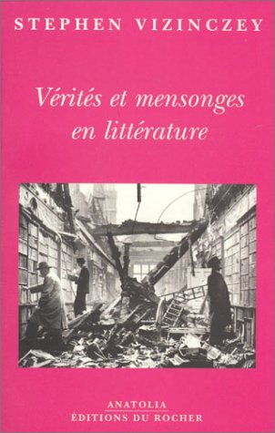 Vérités et mensonges en littérature