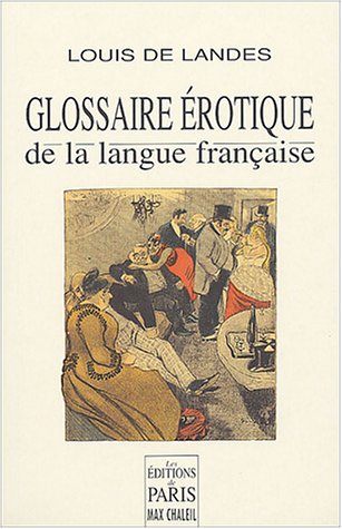 Glossaire érotique de la langue française