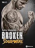 Broken Soulmates - Vol. 2/3 (French Edition) by Amy Hopper