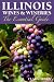 Illinois Wines and Wineries: The Essential Guide by Clara Orban