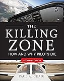 The Killing Zone, Second Edition: How & Why Pilots