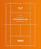 40 : Love: 40 Years of Porsche Tennis Grand Prix by 
