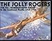 The Jolly Rogers: The 90th Bombardment Group in the Southwest Pacific 1942-1944 (Schiffer Military History Book)