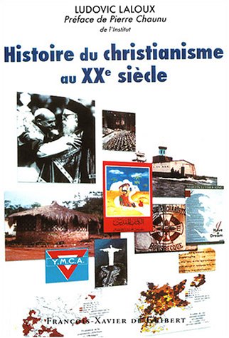 Histoire du christianisme au XXe siècle