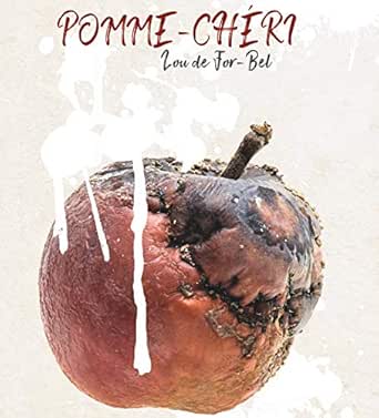 Pomme Cheri French Edition Kindle Edition By De For Bel Lou Literature Fiction Kindle Ebooks Amazon Com